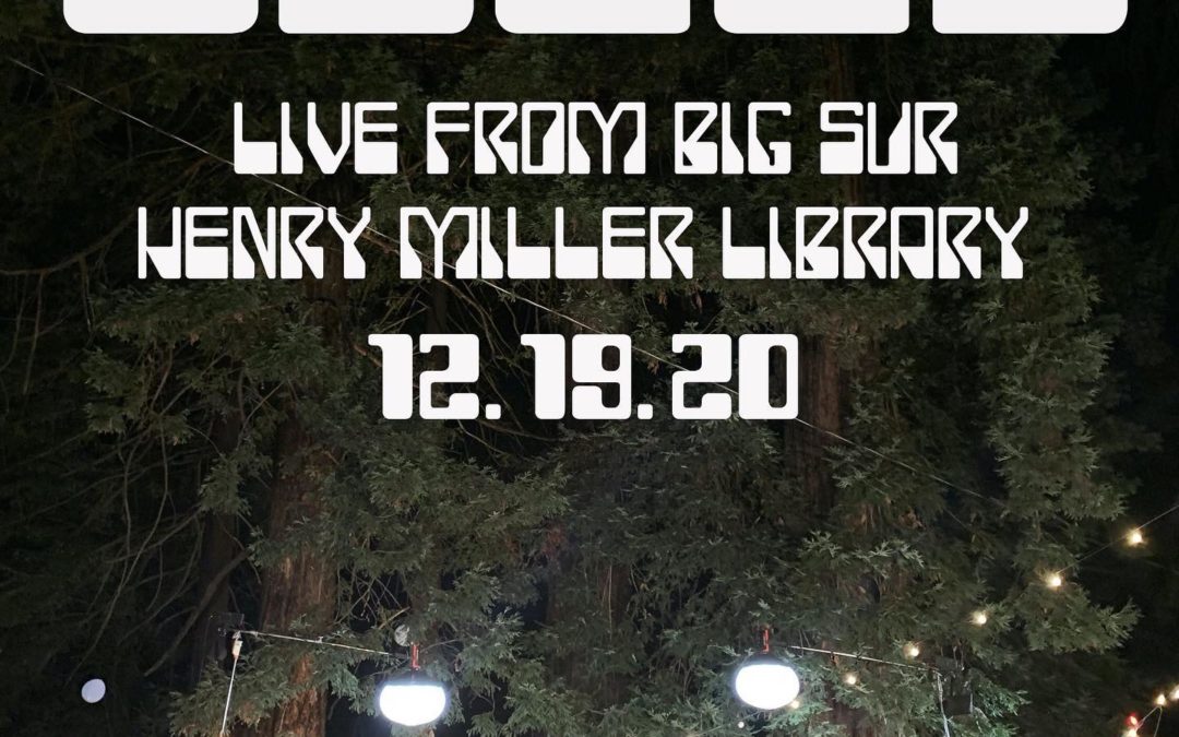 OSEES ANNOUNCE LIVESTREAM DECEMBER 19TH  LIVE AT THE HENRY MILLER LIBRARY BIG SUR